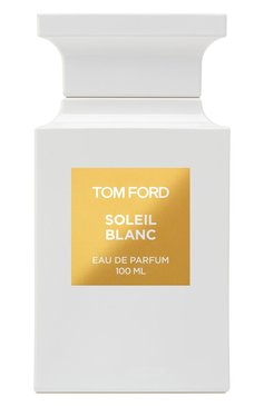 Парфюмерная вода soleil blanc (100ml) TOM FORD бесцветного цвета, арт. T40T-01 | Фото 1 (Региона�льные ограничения белый список (Axapta Mercury): Не проставлено; Нос: Не проставлено; Тип продукта - парфюмерия: Парфюмерная вода; Ограничения доставки: flammable)