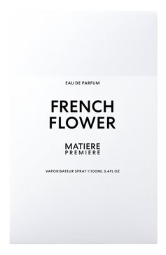 Парфюмерная вода french flower (100ml) MATIERE PREMIERE бесцветного цвета, арт. 3770007317759 | Фото 2 (Региональные ограничения белый список (Axapta Mercury): Не проставлено; Нос: Не проставлено; Тип продукта - парфюмерия: Парфюмерная вода; Ограничения доставки: flammable)